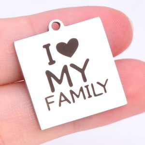 1 pcs Stainless Steel I Love My Family Square Charm (40915-2164)