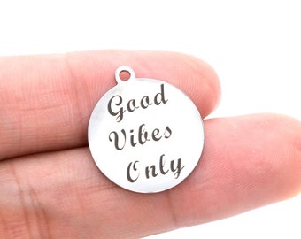 1 pcs Stainless Steel Good Vibes Only Coin Charm (40041-2118)