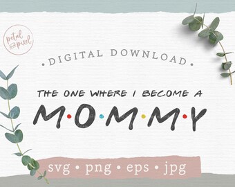 Download Mommy Friends Svg Etsy