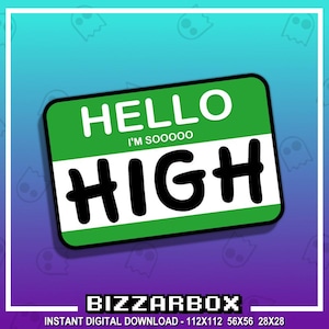 HELLO IM HIGH Twitch Emote / Stream / Discord / Streamer / Channel Point Icon / Stoner