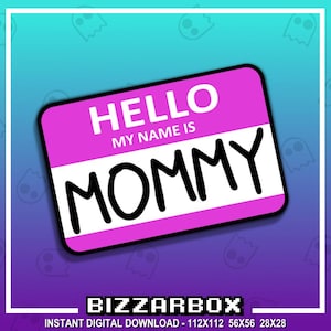 MOMMY NAME TAG Twitch Emote / Twitch Emotes / Twitch Stream / Discord Emotes / Streamer / Streaming / Twitch Graphics / Channel / Badges