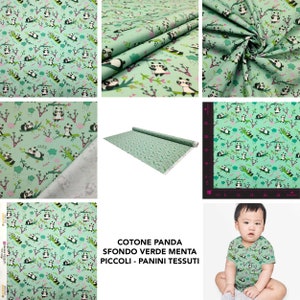 Cotoni a Fantasia firmati Panini Tessuti certificati Oeko-Tex e Made in Italy Venduti Al Metro ideali per Bambini Panda Menta Piccoli