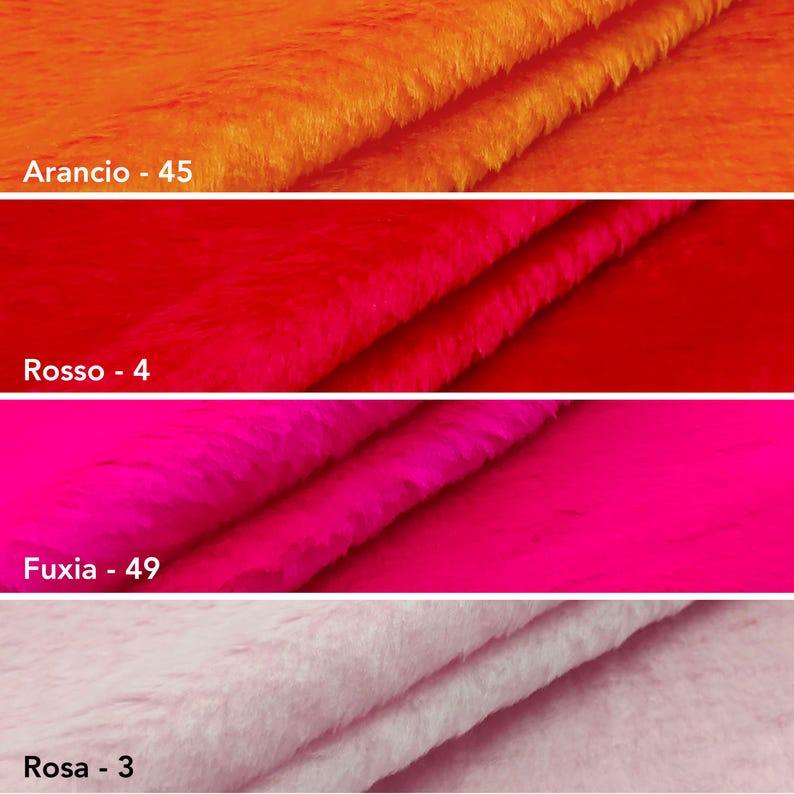 May include: A composite image showing four distinct swatches of plush faux fur fabric. The top section is orange labeled Arancio - 45, the second is red labeled Rosso - 4, the third is fuchsia labeled Fuxia - 49, and the bottom is light pink labeled Rosa - 3.