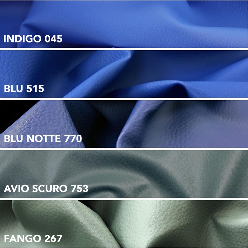 May include: Close-up of five swatches of textured fabric in shades of blue and green. The swatches are labeled "INDIGO 045", "BLU 515", "BLU NOTTE 770", "AVIO SCURO 753", and "FANGO 267". The fabric appears to be leather or a leather-like material.