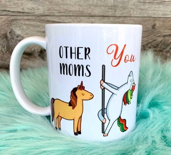 Coffee Mug for Mom Other Moms and Me Unicorn Mug Funny 