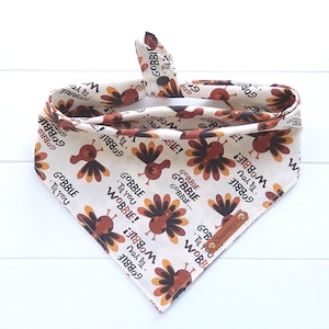 Thanksgiving Dog Bandana: Turkey &#39;Gobble Till You Wobble&#39; Cotton Tie & Snap Scarf