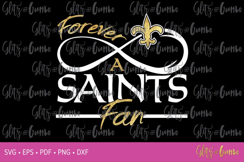 Forever A Saints Fan New Orleans Saints SVG DXF EPS Files | Etsy