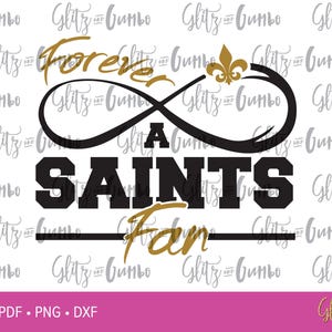 Forever A Fan - Saints SVG PNG PDF Saint Svg, Saints Shirt Svg, Saints Cheer Svg, Saints , Sports Team Svg