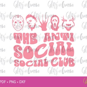 The Anti Social Horror Friends - Halloween - SVG DXF PNG Files for Cutting Machines