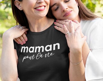 Maman pour la vie - T-Shirt à col rond - manches courtes- Maman - Cadeau maman