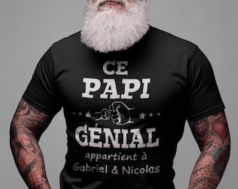 Ce Papi génial appartient à - cadeau grand-papa - T-Shirt Unisex Ultra Coton- Personnalisable