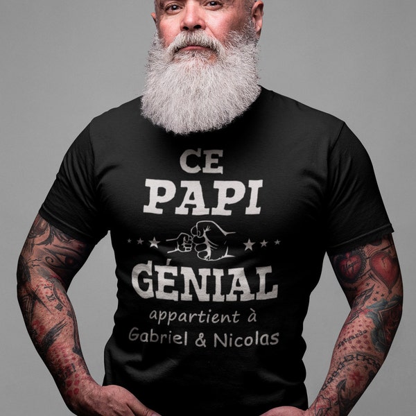 Ce Papi génial appartient à - cadeau grand-papa - T-Shirt Unisex Ultra Coton- Personnalisable