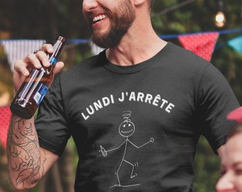 Lundi j'arrête!! Tee shirt humour - alcool