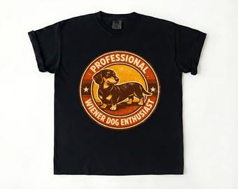 Professional Wiener Dog Enthusiast Tee, Comfort Colors Dachshund Graphic Shirt, Distressed Print