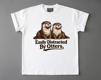 Camiseta de nutria: Me distraigo fácilmente con las nutrias. Camiseta divertida. Regalo perfecto.