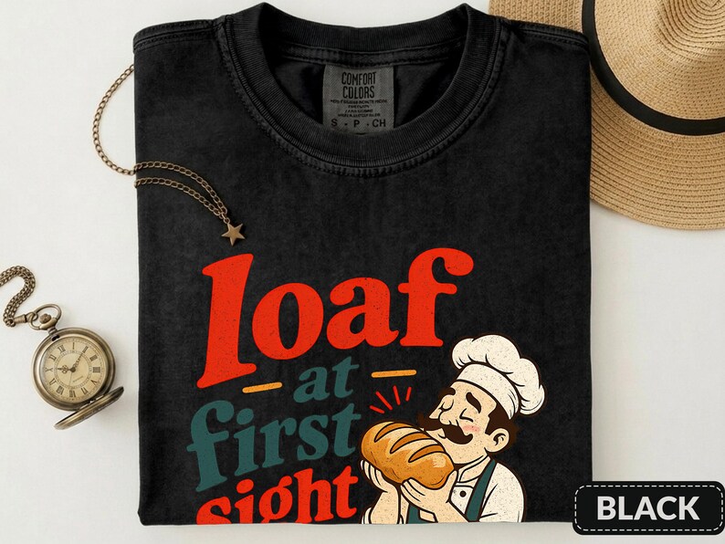 Loaf at First Sight Bread Shirt, Funny Baker Tee, Sourdough Gift for Bread Lovers image 5