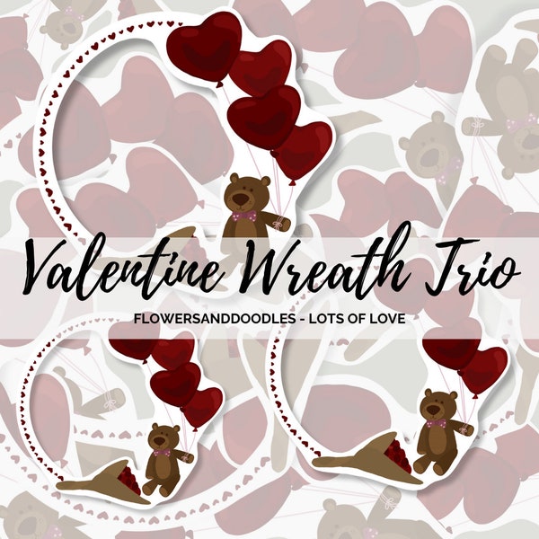 Valentine Wreath Sticker Sets - Lots of Love theme Balloons, Bears and Flowers for Valentine's Day -Stickers for Journaling and Scrapbooking