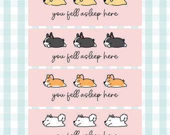 Fell Asleep Here Dog Bookmarks