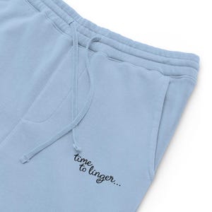 Sweatpants, Embroidered Sweatpants, Time to linger