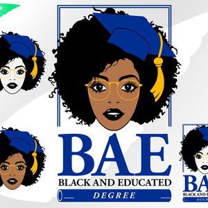 Black and educated svg – BAE svg – Black woman svg – Hat graduation svg – Girl degree svg – Afro hair svg – eps, png, dxf pdf svg for cricut