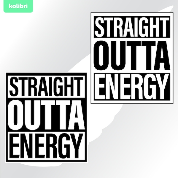 Straight outta energy svg – Energy png – Straight outta svg – Energy clipart – Teacher svg – eps, png, dxf, pdf, svg for cricut, tshirt