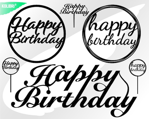 Download Birthday Topper Svg Topper Clipart Happy Birthday Svg Etsy