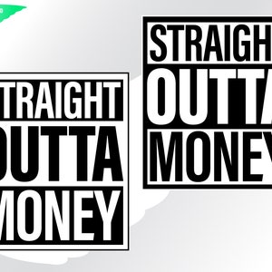 Straight outta money svg – Money png – Straight outta svg – Money clipart – Dadlife Dad svg – eps, png, dxf, pdf, svg per cricut, tshirt