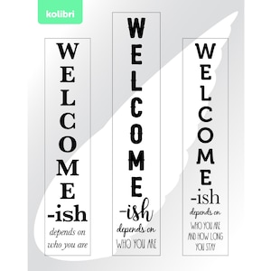 Welkom svg – Ish svg – veranda teken svg – verticale welkom-ish svg – veranda svg – CNC boerderij svg – eps, png, dxf, pdf, svg voor cricut
