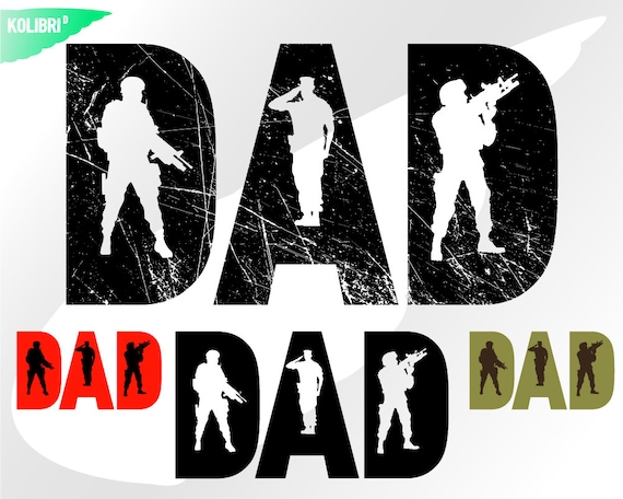 Download Dad Soldier Svg Dad Svg Dad Clipart Army Svg Military Etsy