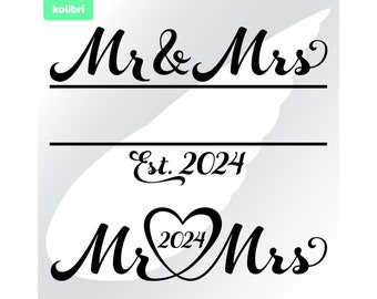 Mr & Mrs svg – Wedding svg – Marriage clipart – Split heart svg – Monogram svg – Mr and Mrs Est 2024 svg – eps png, dxf, pdf, svg for cricut
