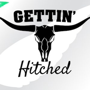 Getting hitched svg – Gettin&#39; rowdy svg – Bachelorette svg – Bride svg – Western svg – Country party svg – eps, png dxf, pdf, svg for cricut