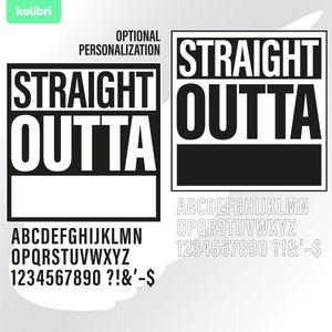Straight outta svg – Straight svg – sjabloon aangepast ontwerp svg – Outta clipart – sublimatie – eps, png, dxf, pdf, svg voor cricut tshirt mok