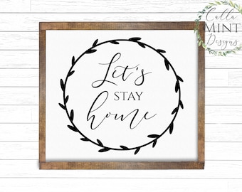 Download Lets Stay Home Svg Etsy