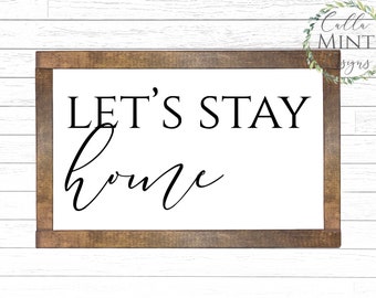 Free Free Let&#039;s Stay Home Svg Free 423 SVG PNG EPS DXF File