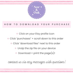 May include: A pink and white striped background with text that reads "HOW TO DOWNLOAD YOUR PURCHASE." Instructions include clicking on the Etsy profile icon, purchases, download files, and unzipping the file.