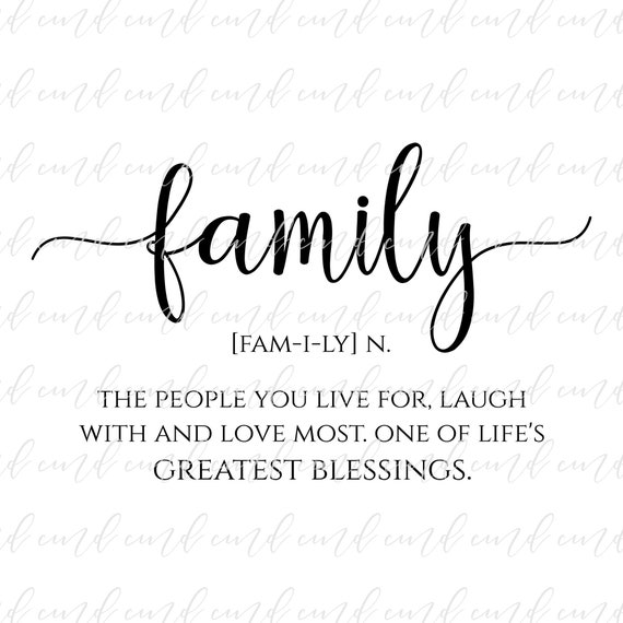 Download Family Svg Family Definition Svg Family Sign Svg Love Svg Etsy