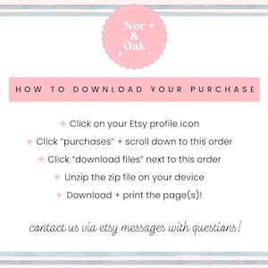 May include: A pink and white graphic with instructions on how to download a purchase from Etsy. The text includes steps like clicking on the Etsy profile icon and downloading files. The Nor & Oak logo is at the top.