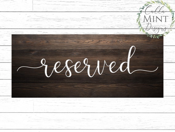 Download Reserved Svg Wedding Svg Reserved Sign Svg Wedding Sign Etsy