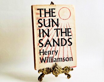 Vintage „Die Sonne im Sand“ von Henry Williamson. 1945. Erstausgabe. Herausgegeben von Faber. Gebundene Ausgabe. Nach dem Ersten Weltkrieg.