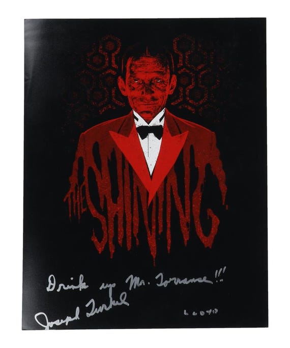 Joe Turkel (D. 2022) Signed "The Shining" 11x14 Photo Inscribed Drink up, Mr Torrance (ACOA)