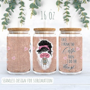 Libbey de 16 oz puede envolver vidrio PNG sublimación diseño sin costuras primero bebo café envolver png archivo descargable, momlife