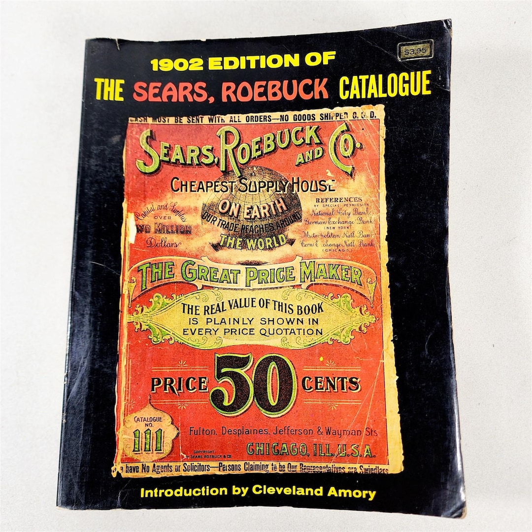 Antique 1902 Edition of the Sears, Roebuck Catalogue 1969 Reprint
