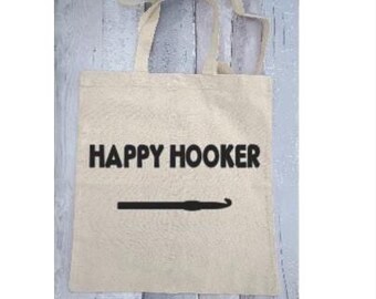 Funny tote bag, Happy Hooker,  best friend birthday gift, mom Christmas gift, craft storage case, project bag, crochet gift