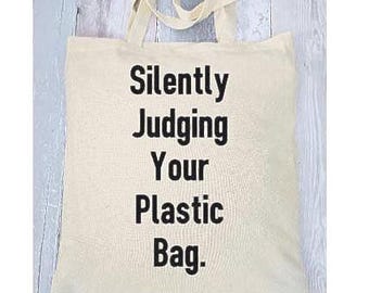 Funny tote bag, Silently judging you bag, eco friendly gift, vegan gift, reusable tote bag, tote bag for women, best friend gift