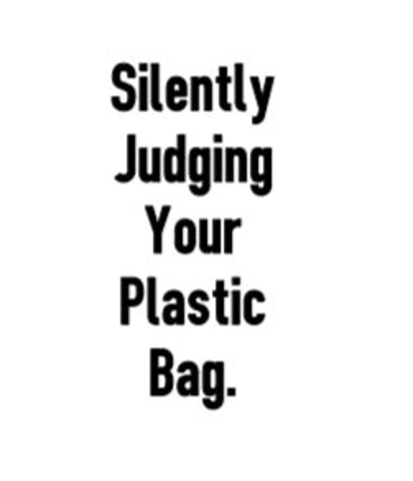 Funny Tote Bag, Silently Judging You Bag, Eco Friendly Gift, Vegan Gift