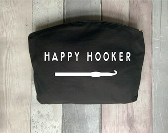 Happy Hooker crochet case, large zipped craft case, birthday gift for a best friend, Christmas gift for mum, sewing gift for a teenager.