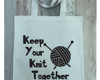 keep your knit together, funny tote bag gift for a knitter, birthday or Christmas gift for yarn addict