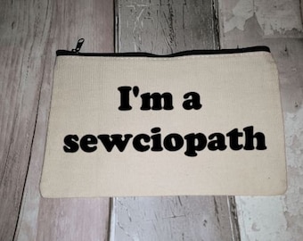 Personalized sewing case, sewciopath, needle case, sewing accessory, personalized sewing gift for women, Craft storage bag. Best friend gift