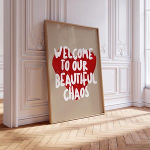 Welcome To Our Beautiful Chaos Print, Beautiful Chaos quote, Family Print, Family Quote Print, Beautiful Chaos Prints, Beautiful Chaos Print
