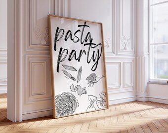 Pasta Party Print, Pasta quote, Pasta Lovers, Chef Prints, Chef Kitchen print, Past club print, Pasta club poster, Pasta Party Poster